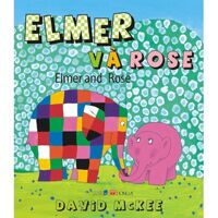 Elmer và Rose - David Mckee