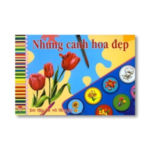 Em tập vẽ và tô màu: Những cánh hoa đẹp