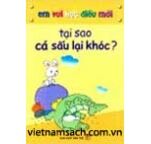 Em Vui Học Điều Mới - Tại Sao Cá Sấu Lại Khóc?