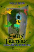 Emily feather và cánh cửa vào xứ sở thần tiên