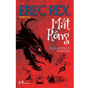 Erec Rex Tập 1 - Mắt Rồng