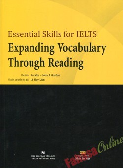 Essential skills for IELTS expanding vocabulary through reading – Hu Min & John A Gordon