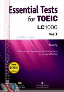 Essential Test For TOEIC LC 1000 Vol 1 (Kèm 1 CD)