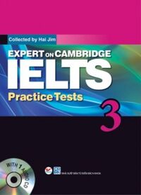 Expert On Cambridge IELTS Practice Tests 3 (Kèm CD)