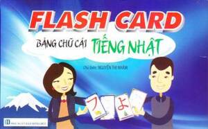 Flash card bảng chữ cái tiếng Nhật