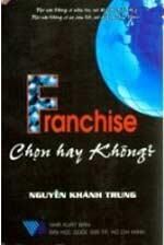 Franchise Chọn Hay Không?