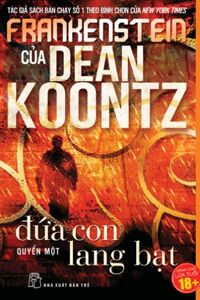 Frankenstein (T1): Đứa con lang bạt - Dean Koontz