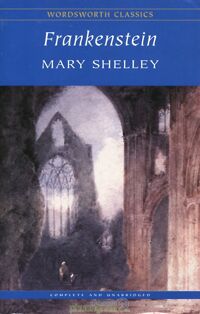 Frankenstein - Mary Shelley