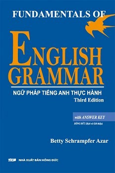 Fundamentals english grammar - ngữ pháp tiếng anh thực hành