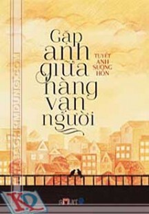 Gặp anh giữa hàng vạn người