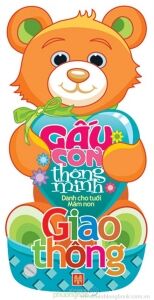 Gấu con thông minh: Giao thông - Lê Tuệ Minh & Lê Thu Ngọc