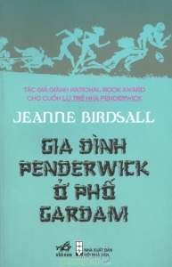 Gia đình Penderwick ở phố Gardam - Jeanne Birdsall