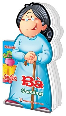 Gia Đình Thân Yêu: Bà - Grandma