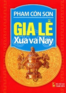 Gia lễ xưa và nay