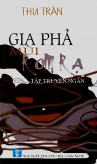 Gia Phả Mùi Rơm Rạ