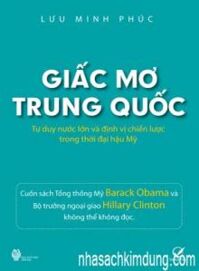 GIẤC MƠ TRUNG QUỐC - Tư Duy Nước Lớn Và Định Vị Chiến Lược Trong Thời Đại Hậu Mỹ