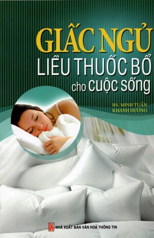 Giấc ngủ liều thuốc bổ cho cuộc sống