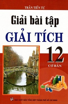 Giải Bài Tập Giải Tích 12 - Cơ Bản