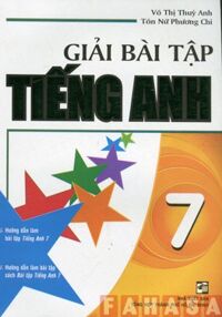 GIẢI BÀI TẬP TIẾNG ANH 7