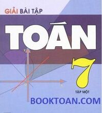 Giải bài tập Toán 7 tập 1