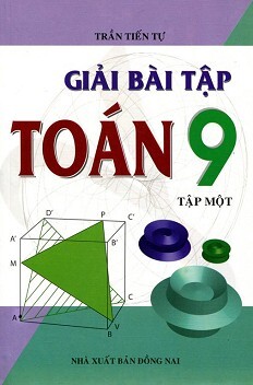 Giải bài tập toán 9 - Tập 1