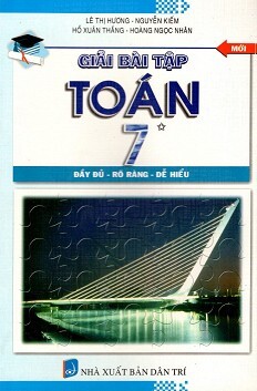 Giải Bài Tập Toán Lớp 7 Tập 1 (2013)