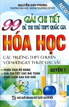 Giải Chi Tiết 99 Đề Thi Thử THPT Quốc Gia Hóa Học Quyển 1