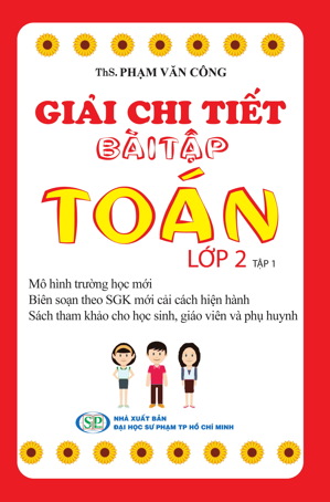 Giải Chi Tiết Bài Tập Toán Lớp 2 (Tập 1)