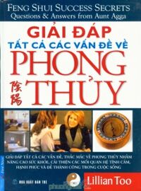 Giải đáp tất cả các vấn đề về phong thủy - Lillian Too