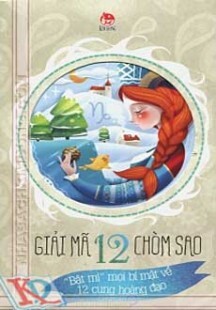 Giải Mã 12 Chòm Sao (Bộ 12 cuốn)