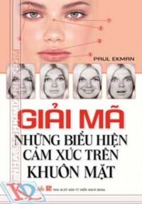 Giải mã những biểu hiện cảm xúc trên khuôn mặt