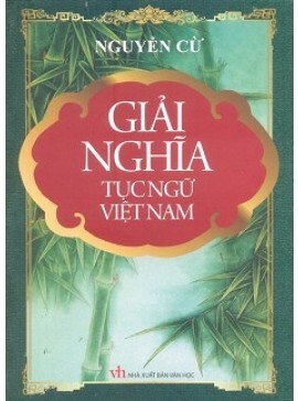 Giải Nghĩa Tục Ngữ Việt Nam