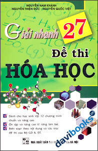 Giải Nhanh 27 Đề Thi Hóa Học