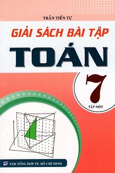 Giải Sách Bài Tập Toán 7  - Tập 1