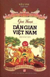 Giai Thoại Văn Học Dân Gian Việt Nam (Tập 2)