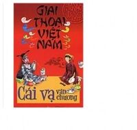 Giai thoại Việt Nam - Cái vạ văn chương