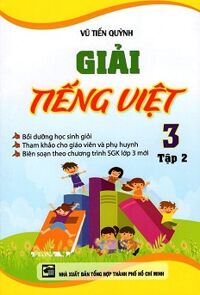 Giải Tiếng Việt Lớp 3 (Tập 2) (Tái Bản 2015)