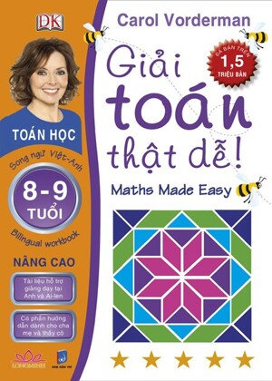 Giải Toán Thật Dễ 8-9 Tuổi - Nâng Cao - Carol Vorderman