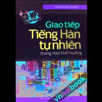 Giao tiếp tiếng hàn tự nhiên trong mọi tình huống