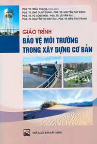 Giáo Trình Bảo Vệ Môi Trường Trong Xây Dựng Cơ Bản