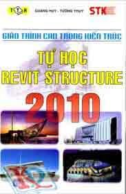 Giáo Trình CAD Trong Kiến Trúc - Tự Học Revit Structure 2010