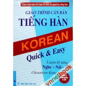 Giáo trình căn bản tiếng Hàn Luyện Nghe - Nói - Đọc