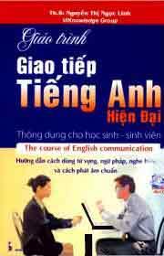 Giáo Trình Giao Tiếp Tiếng Anh Hiện Đại Thông Dụng Cho Học Sinh Sinh Viên