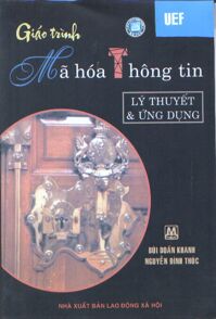 Giáo Trình Mã Hóa Thông Tin - Lý Thuyết Và Ứng Dụng