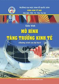 Giáo Trình Mô Hình Tăng Trưởng Kinh Tế