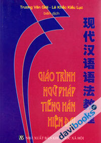 Giáo Trình Ngữ Pháp Tiếng Hán Hiện Đại