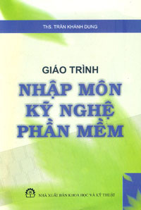 Giáo trình nhập môn kỹ nghệ phần mềm (Ths. Trần Khánh Dung)