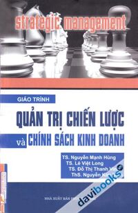 Giáo trình quản trị chiến lược và chính sách kinh doanh