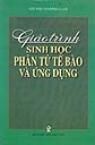 Giáo trình sinh học phân tử tế bào và ứng dụng