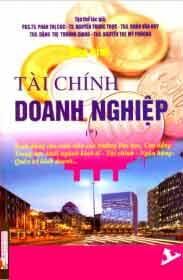 Giáo Trình Tài Chính Doanh Nghiệp (tập 1)